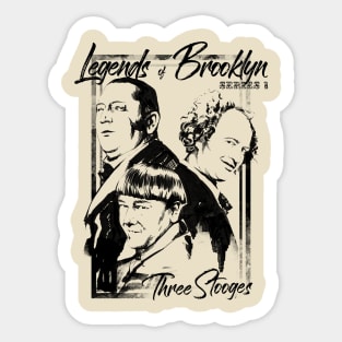 Legends of Brooklyn / Three Stooges Sticker